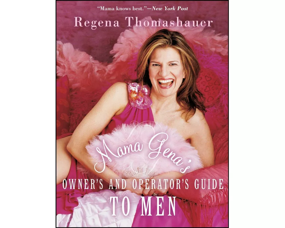 Mama Gena's Owner's and Operator's Guide to Men