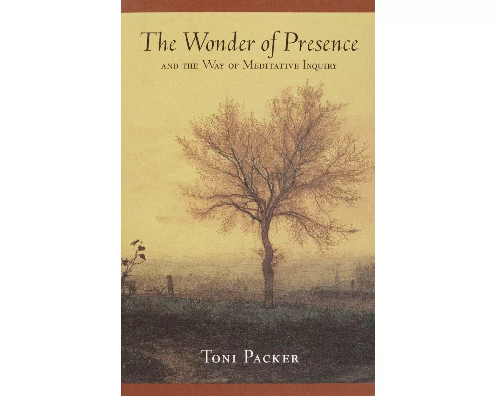 The Wonder of Presence