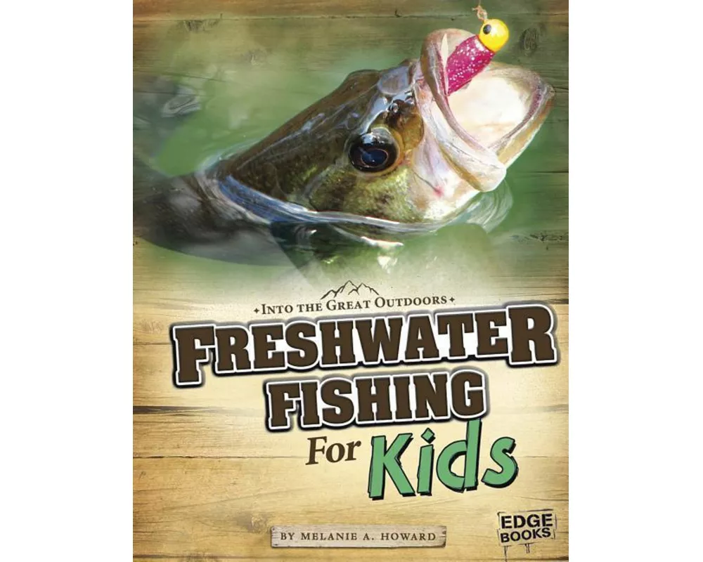 Freshwater Fishing for Kids