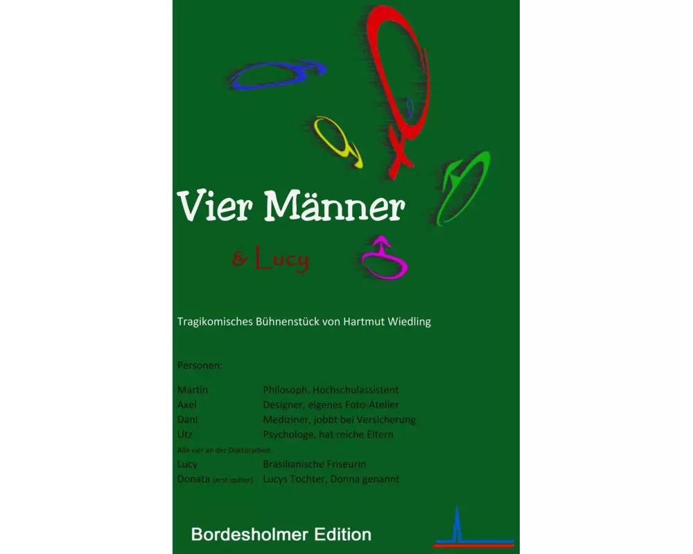 Vier Männer und Lucy