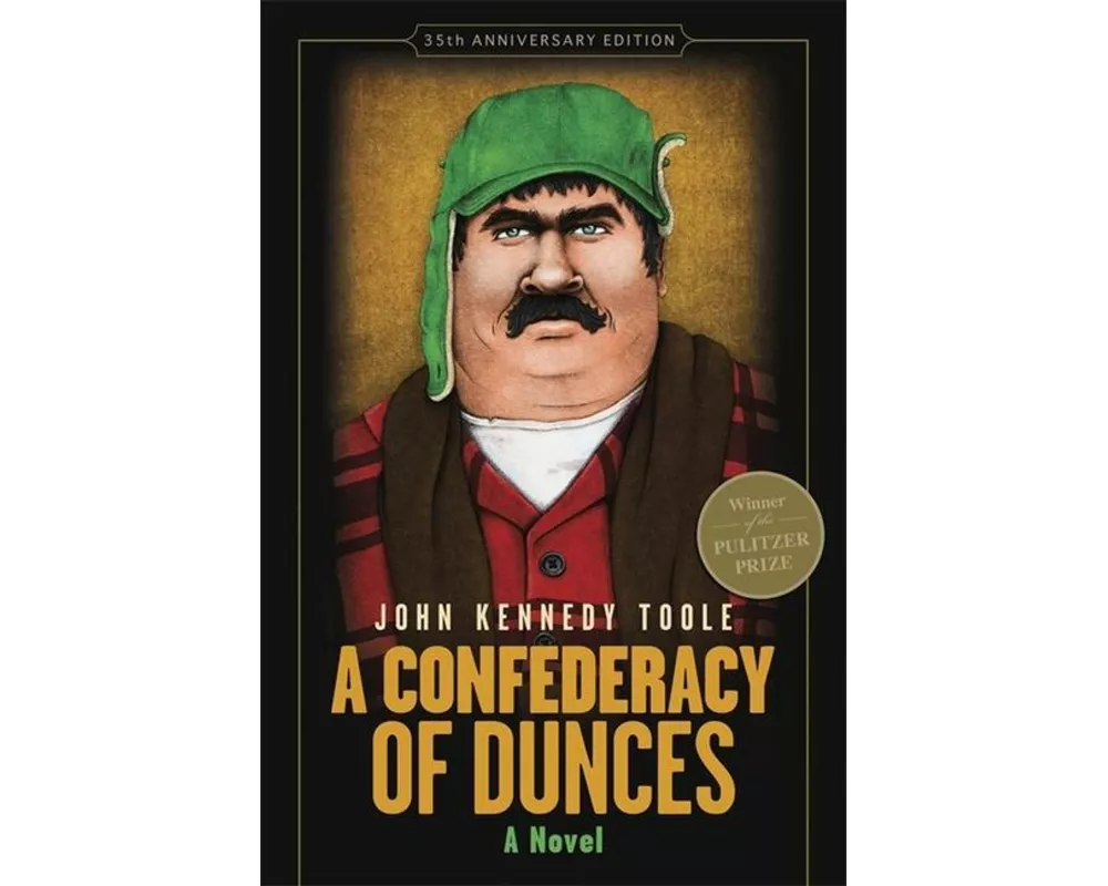 A Confederacy of Dunces (35th Anniversary Edition)