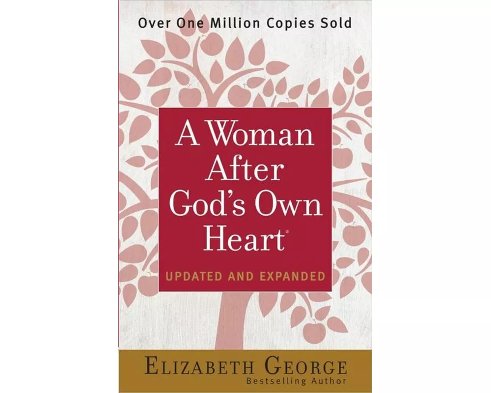 A Woman After God's Own Heart