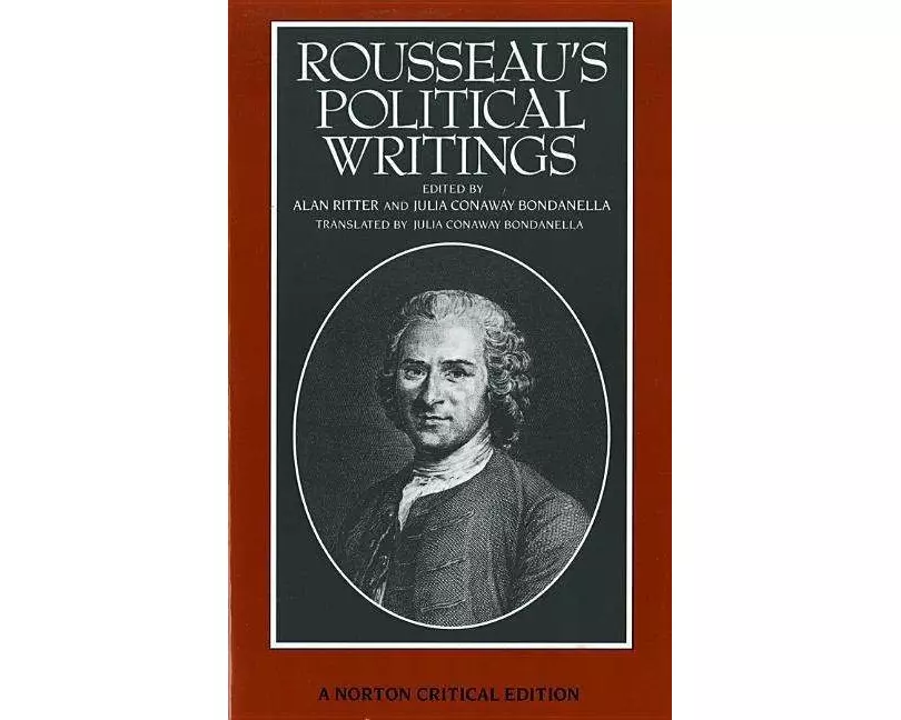 Rousseau's Political Writings: Discourse on Inequality, Discourse on Political Economy, On Social Contract