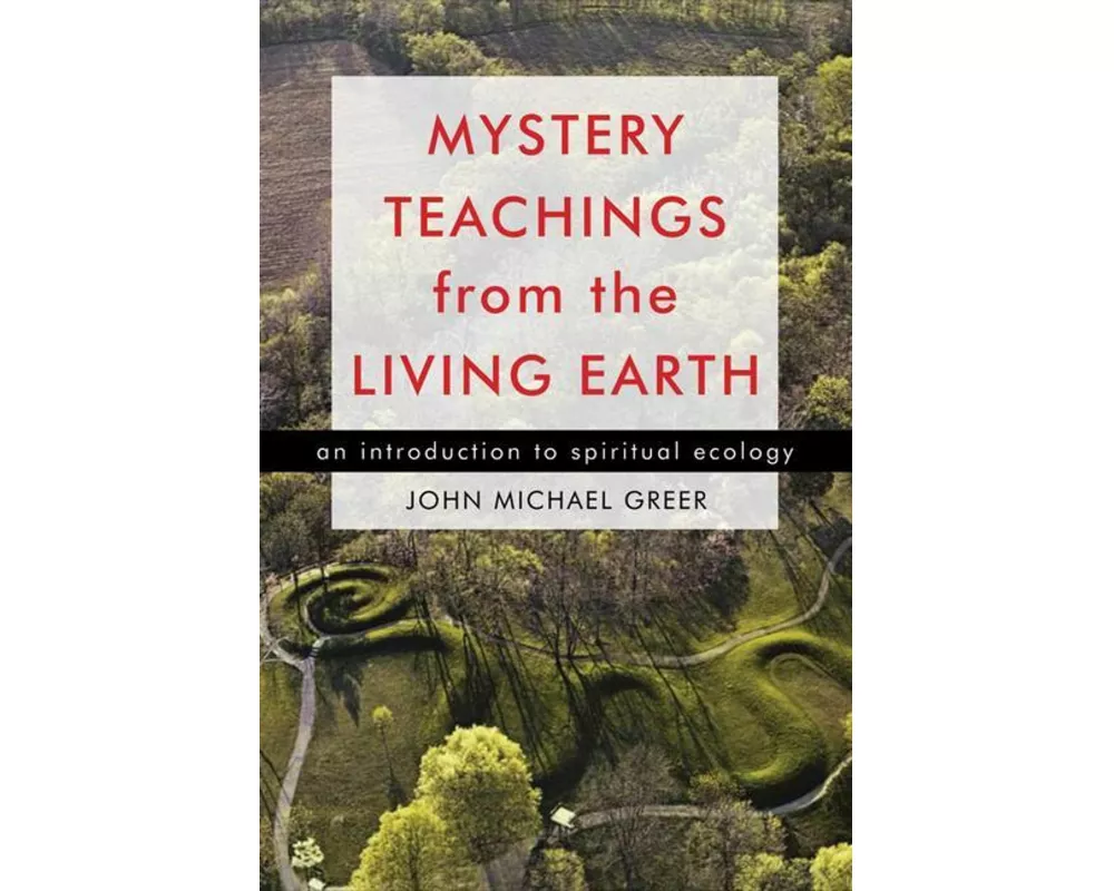 Mystery Teachings from the Living Earth