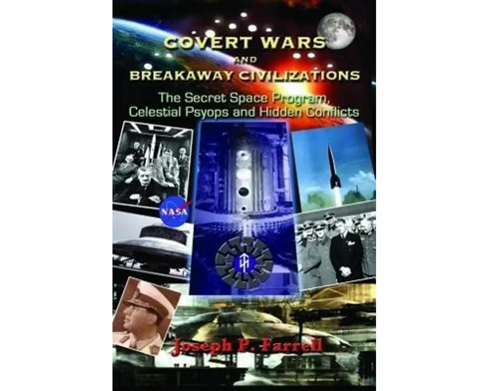Covert Wars and Breakaway Civilizations