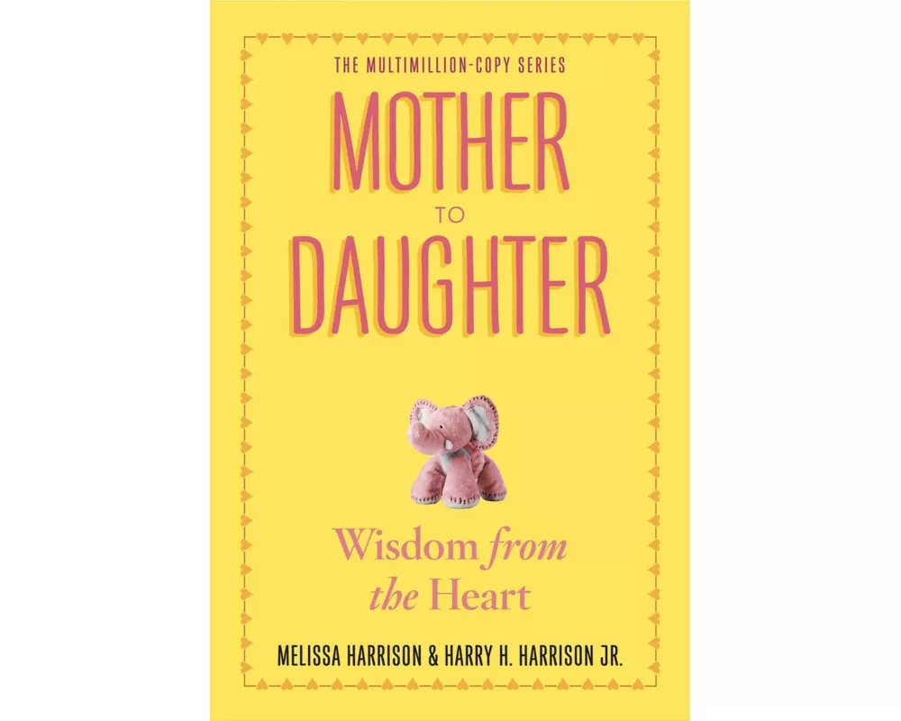 Mother to Daughter, Revised Edition