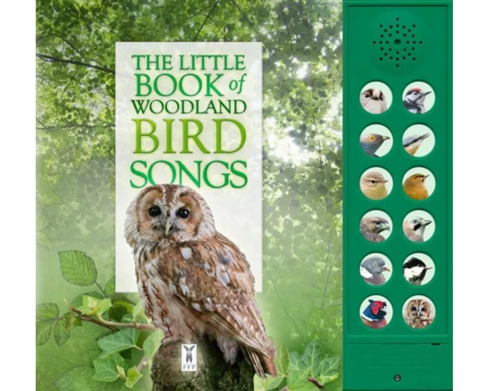 The Little Book of Woodland Bird Songs