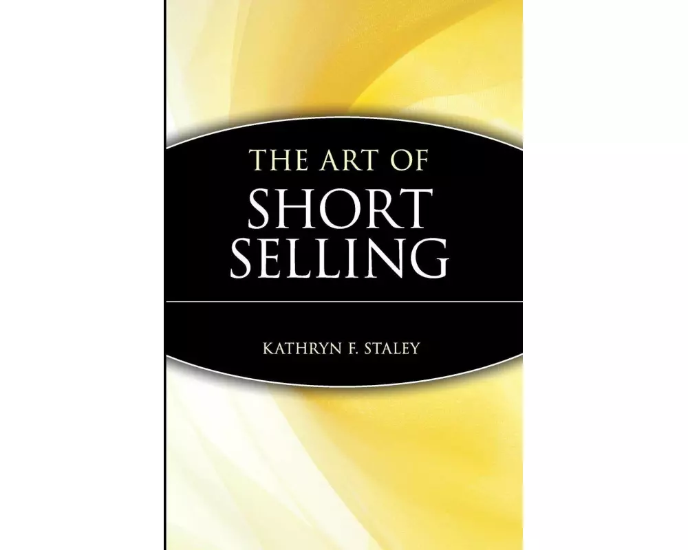 The Art of Short Selling