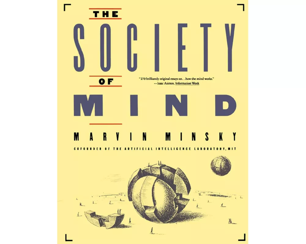 The Society of Mind