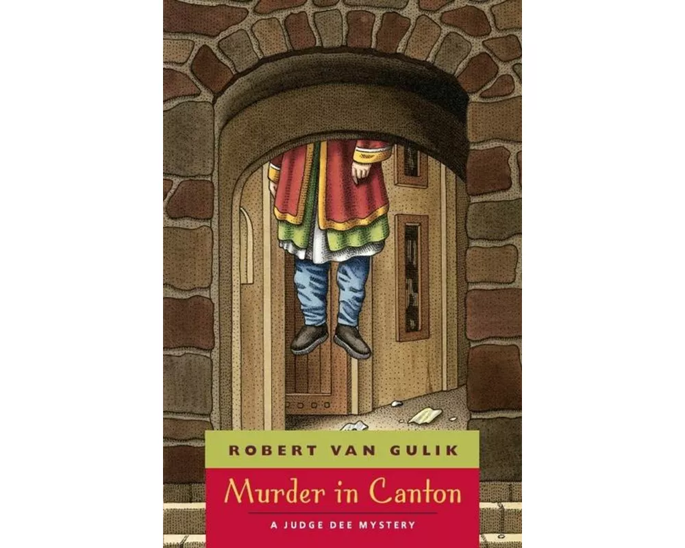 Murder in Canton – A Judge Dee Mystery