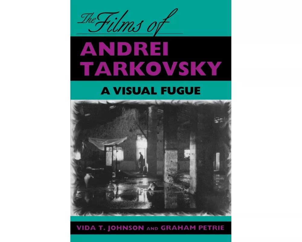 The Films of Andrei Tarkovsky