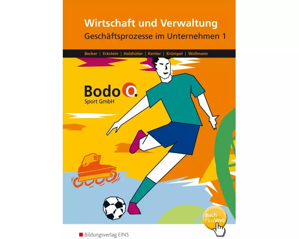 Wirtschaft und Verwaltung - Bodo O. Sport GmbH - Ausgabe für Berufsfachschulen in Nordrhein-Westfalen