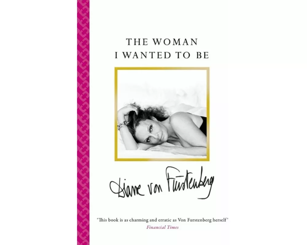 The Woman I Wanted to Be