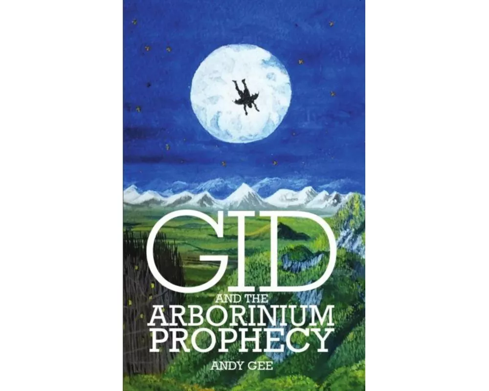 Gid and the Arborinium Prophecy