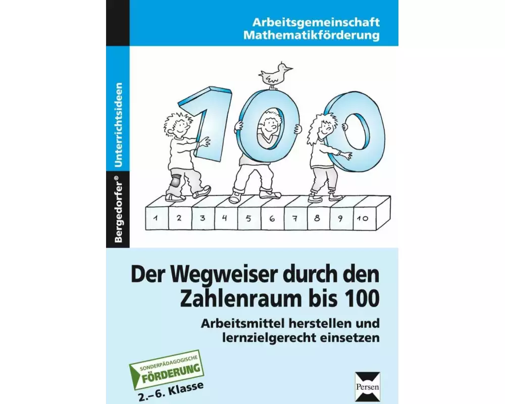Der Wegweiser durch den Zahlenraum bis 100