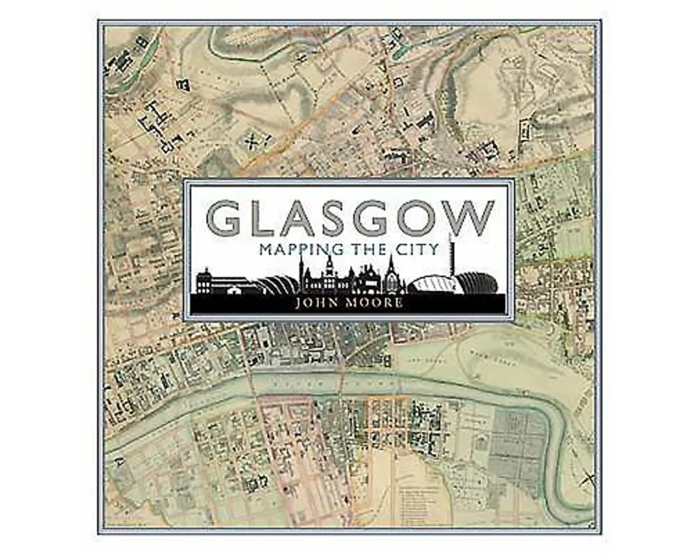 Glasgow: Mapping the City