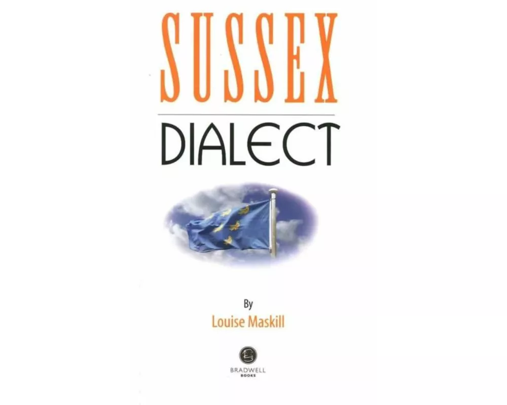 Sussex Dialect