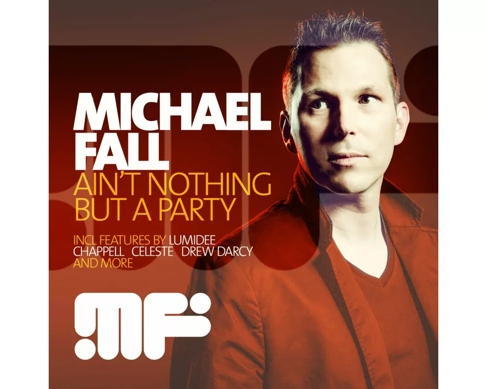 Ain t Nothing But A Party