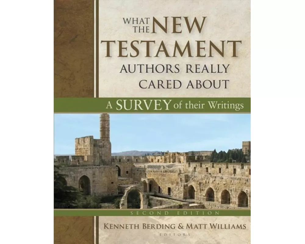 What the New Testament Authors Really Cared about