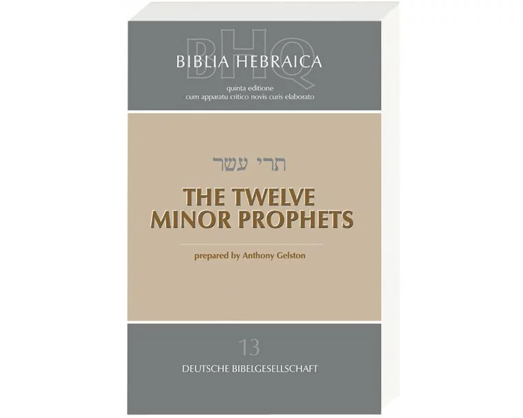 Biblia Hebraica Quinta (BHQ). Gesamtwerk zur Fortsetzung / The Twelve Minor Prophets