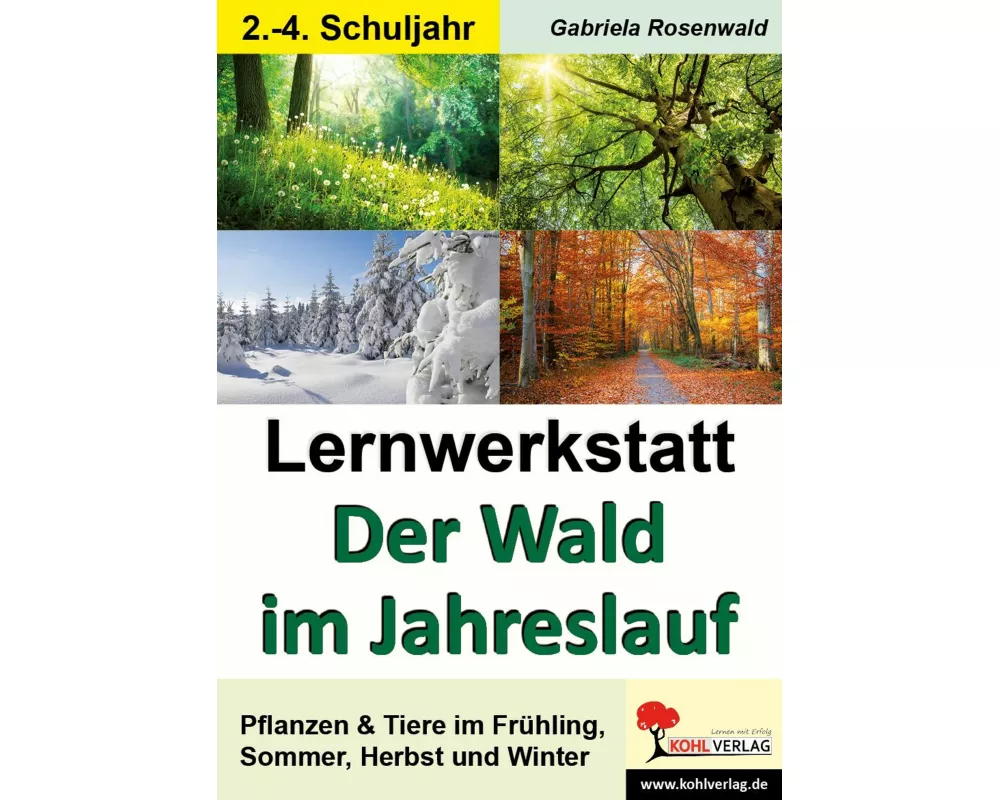 Lernwerkstatt Der Wald im Jahreslauf