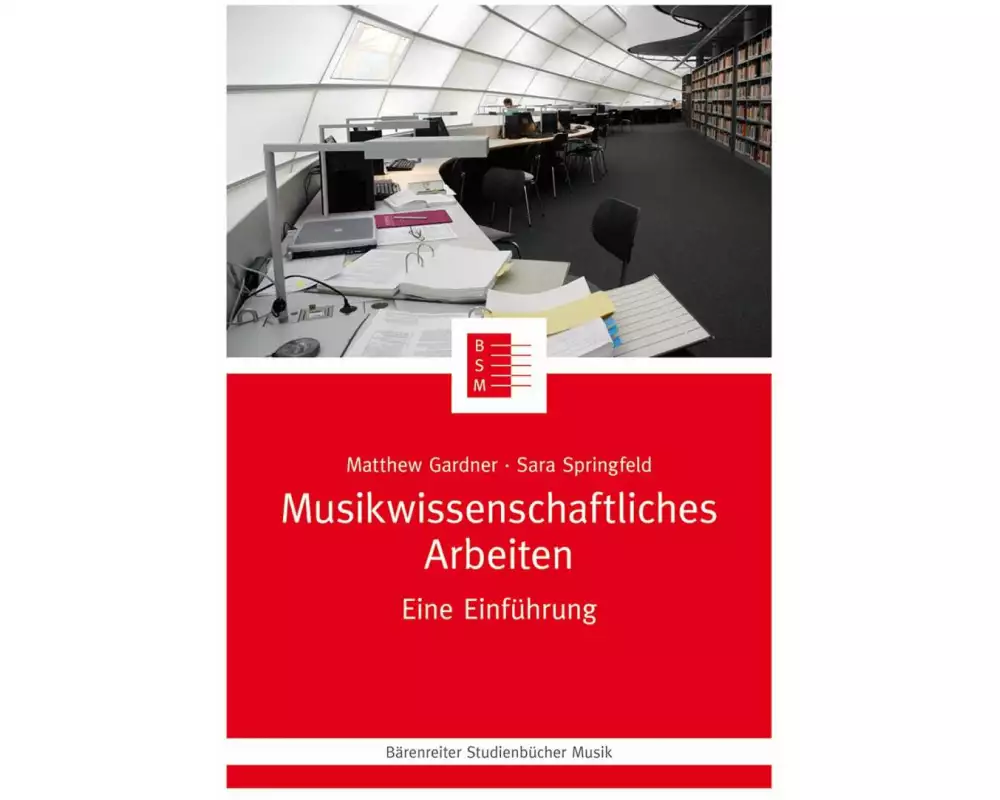 Musikwissenschaftliches Arbeiten