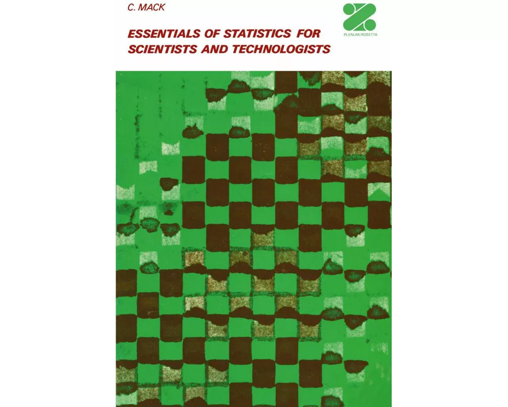 Essentials of Statistics for Scientists and Technologists