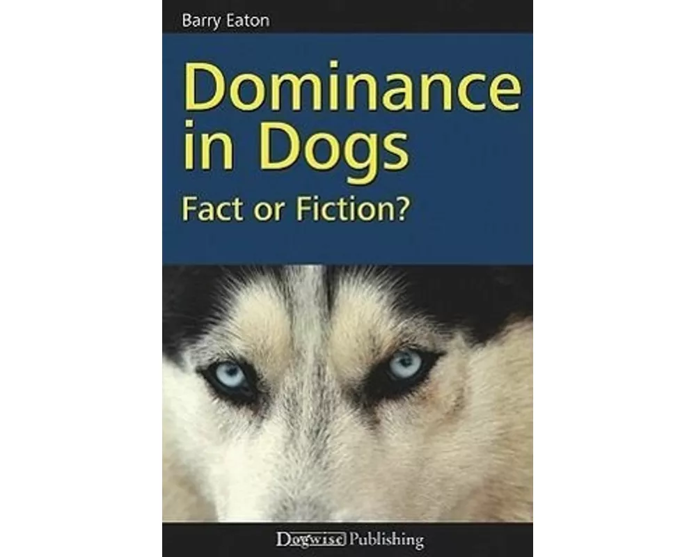 Dominance in Dogs