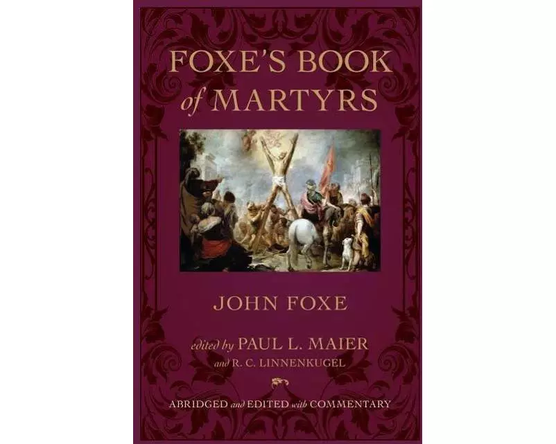 Foxe's Book of Martyrs