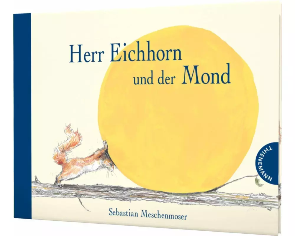 Herr Eichhorn: Herr Eichhorn und der Mond