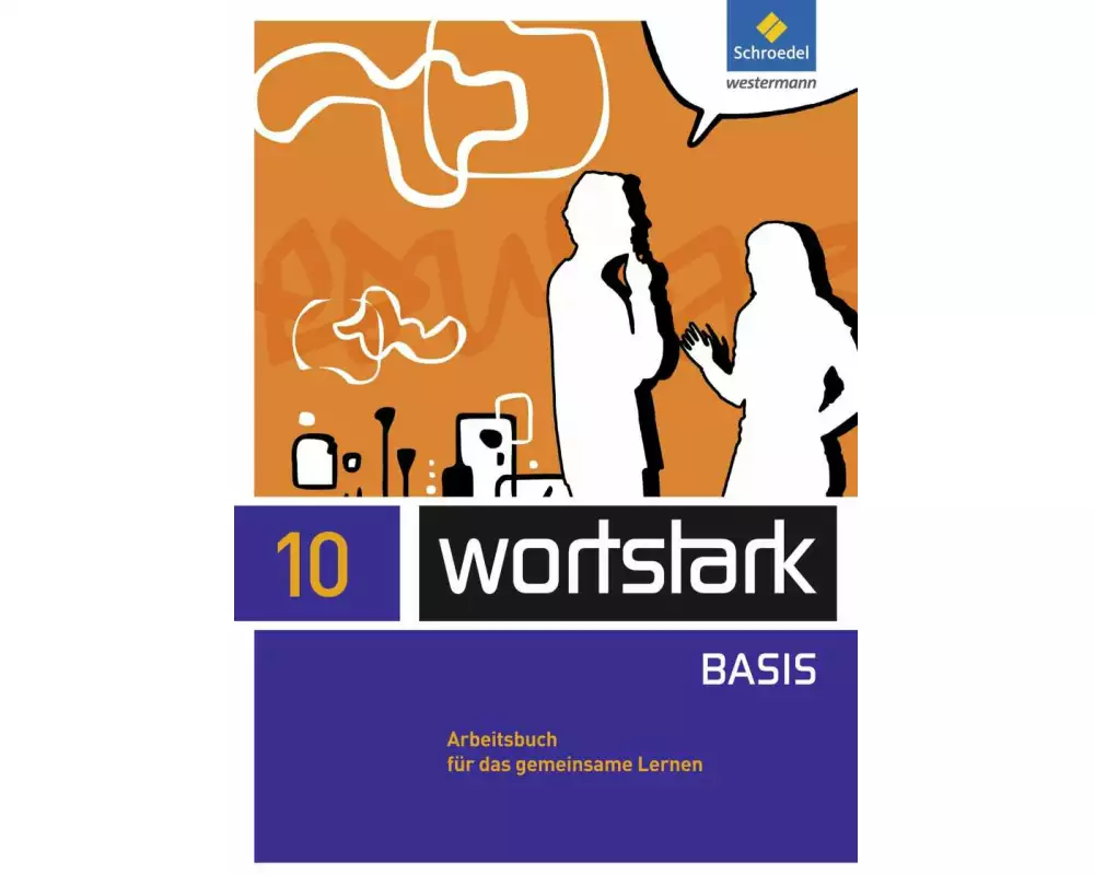 wortstark - Zusatzmaterial Basis - Ausgabe 2012