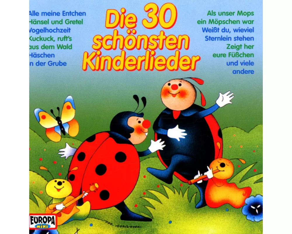 Die 30 Schönsten Kinderlieder