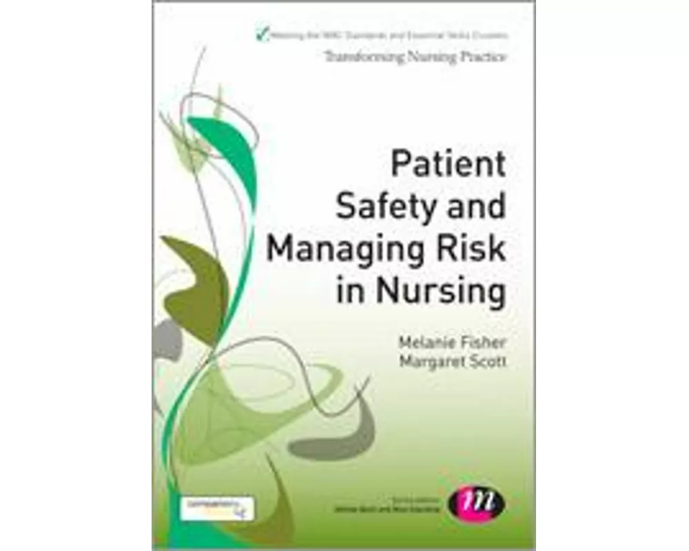 Patient Safety and Managing Risk in Nursing