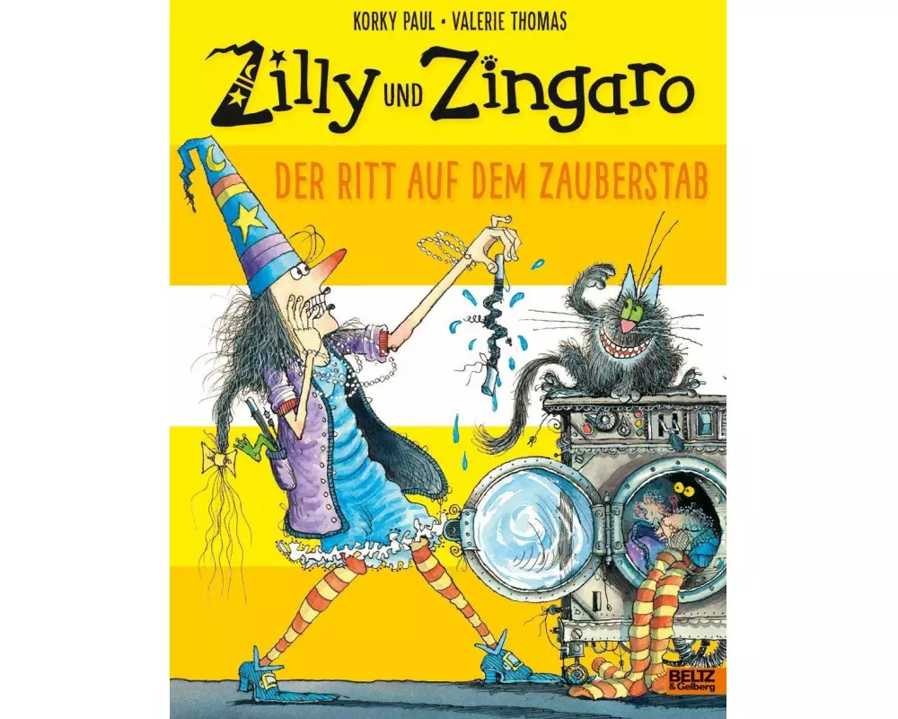 Zilly und Zingaro. Der Ritt auf dem Zauberstab