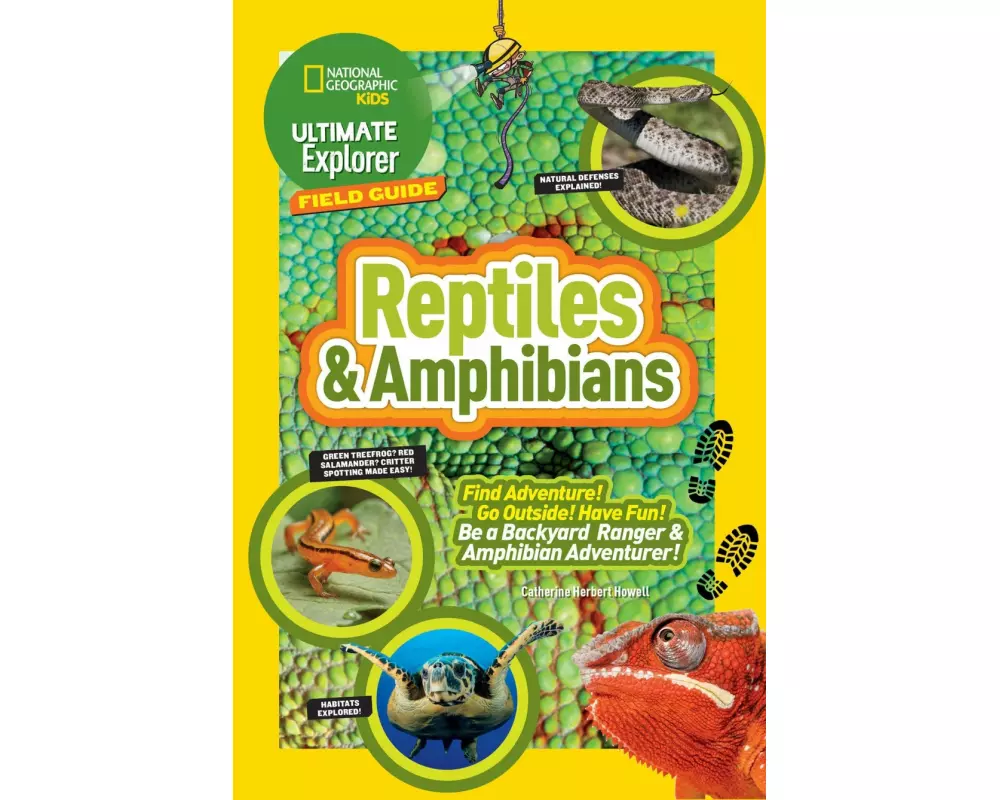 Ultimate Explorer Field Guide: Reptiles and Amphibians