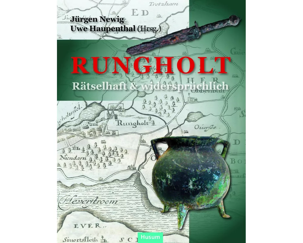 Rungholt - rätselhaft und widersprüchlich