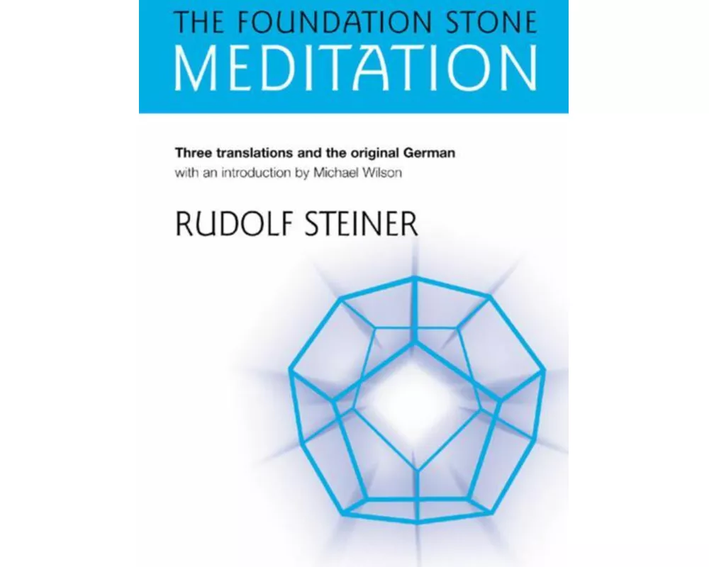 The Foundation Stone Meditation