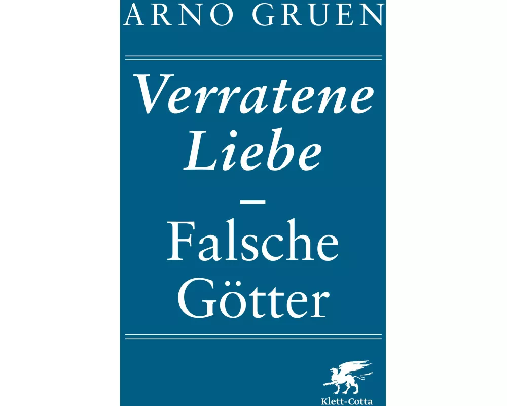 Verratene Liebe - Falsche Götter
