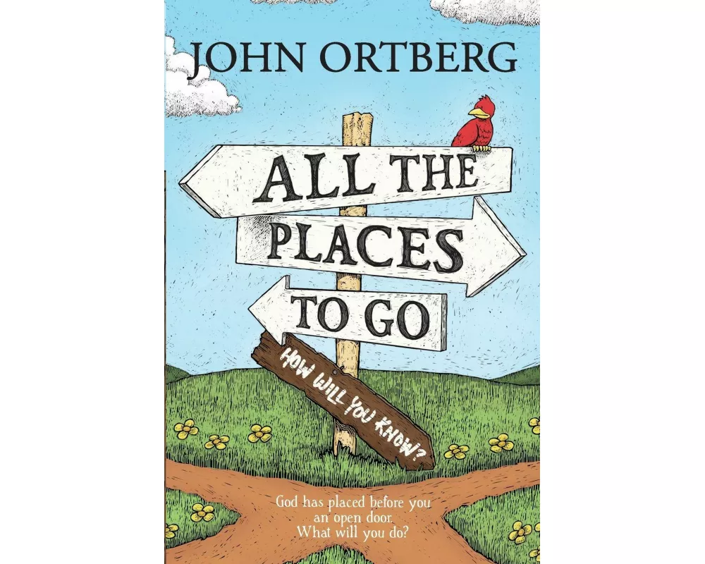 All the Places to Go . . . How Will You Know?