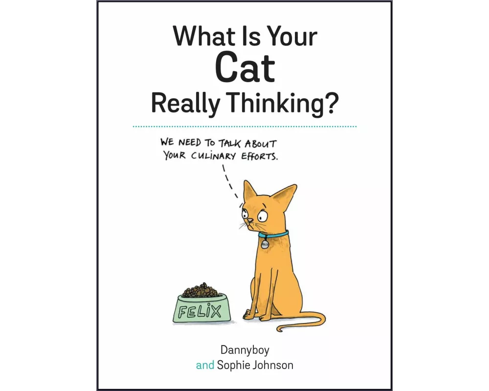 What Is Your Cat Really Thinking?