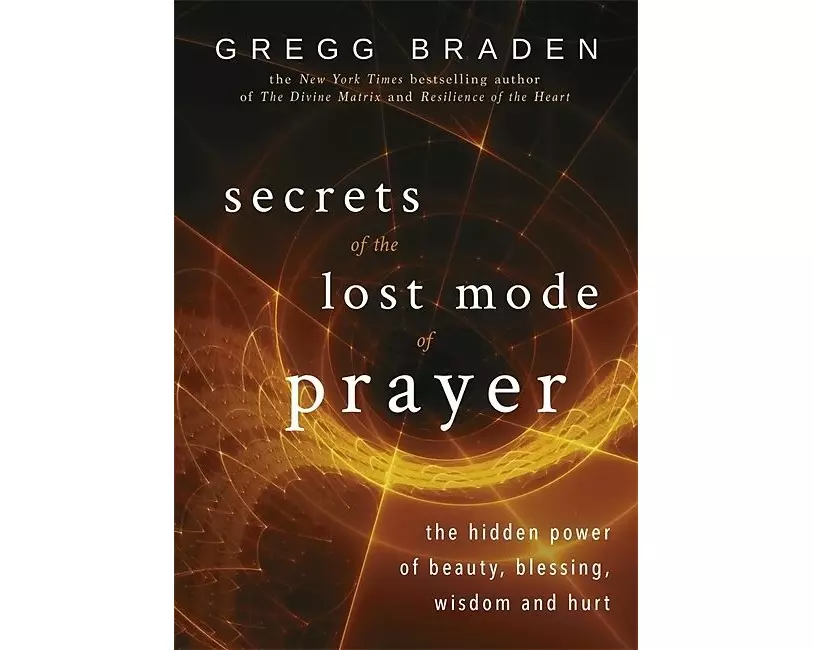 Secrets of the Lost Mode of Prayer