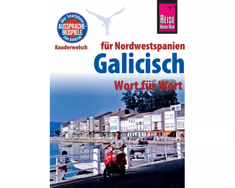 Reise Know-How Sprachfhrer Galicisch - Wort fr Wort (Fr Nordwestspanien)