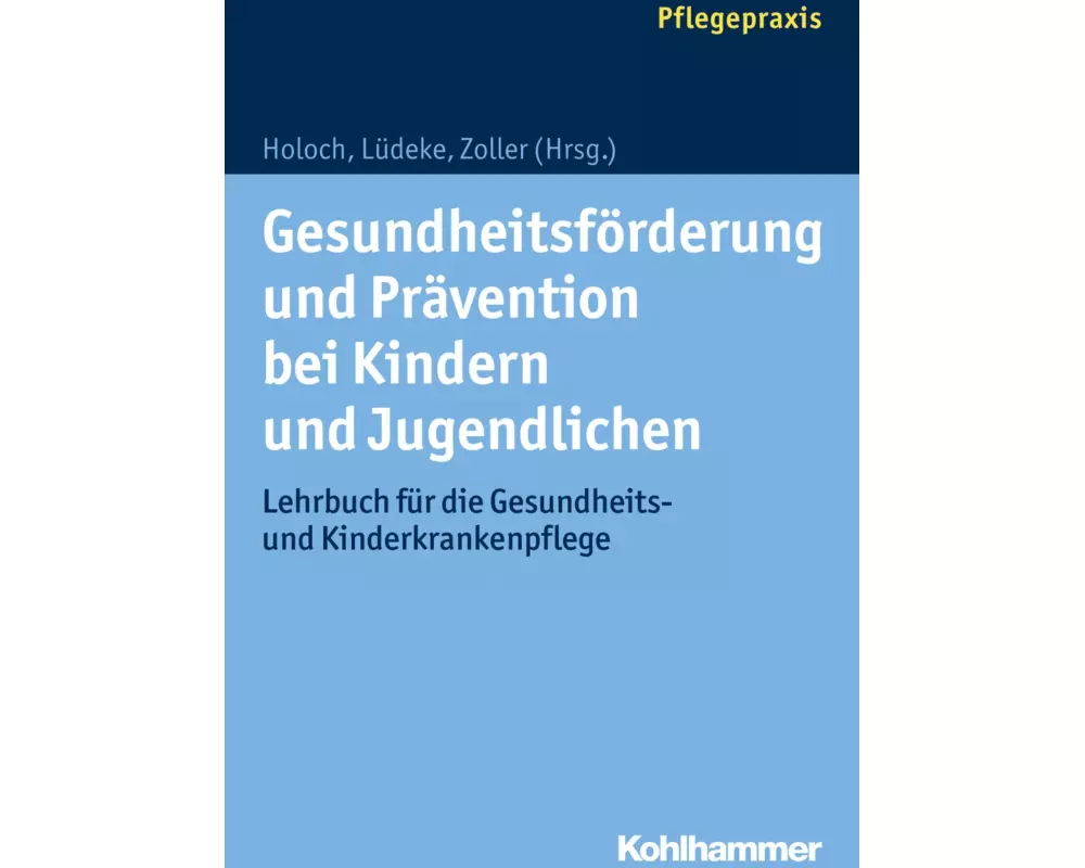 Gesundheitsförderung und Prävention bei Kindern und Jugendlichen