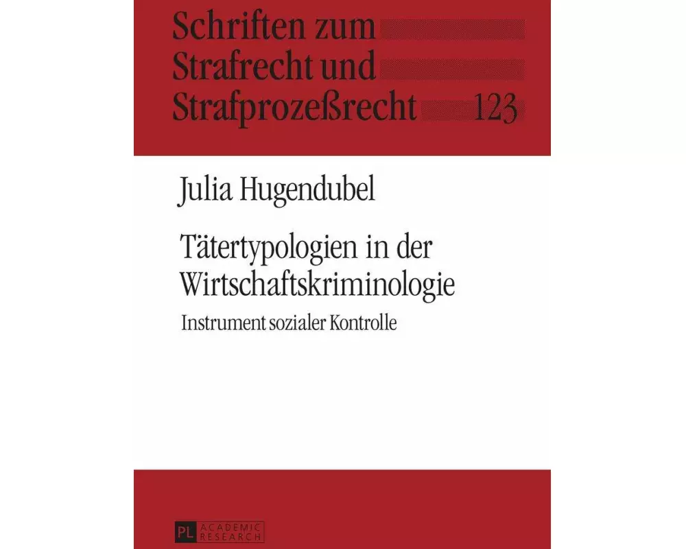 Tätertypologien in der Wirtschaftskriminologie