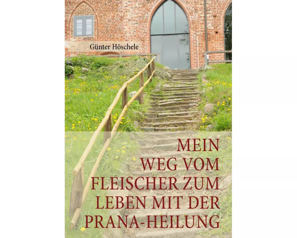 Mein Weg vom Fleischer zum Leben mit der Prana-Heilung