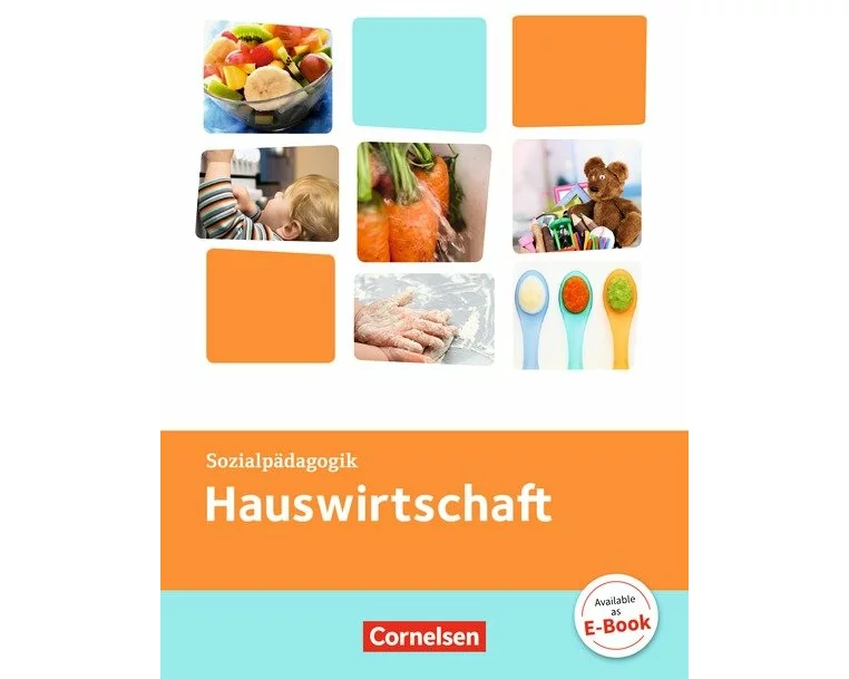 Kinderpflege - Gesundheit und Ökologie / Hauswirtschaft / Säuglingsbetreuung / Sozialpädagogische Theorie und Praxis