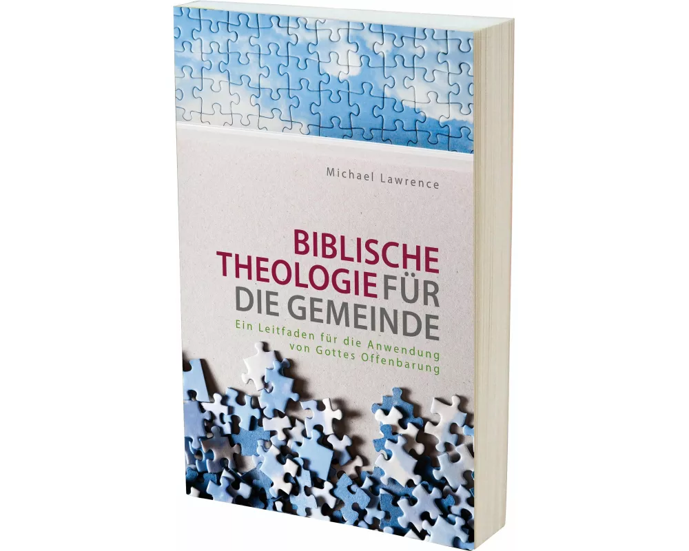 Biblische Theologie für die Gemeinde