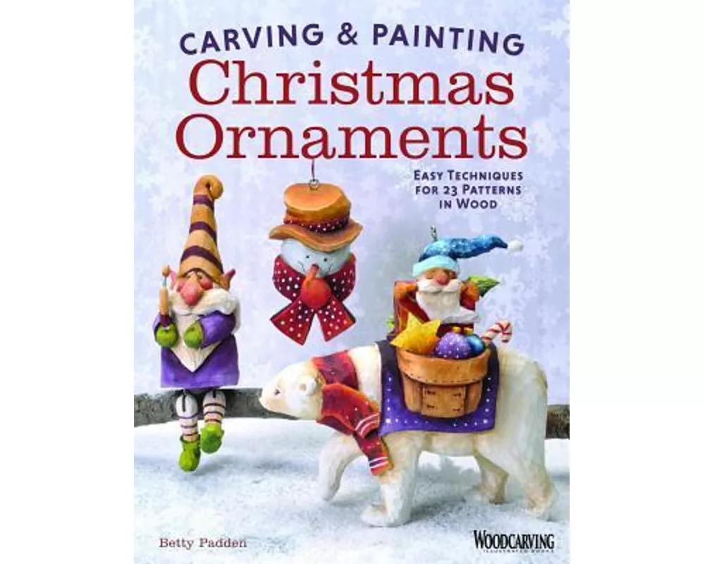 Carving & Painting Christmas Ornaments