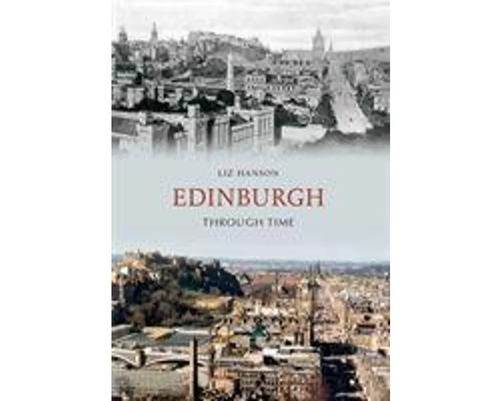 Edinburgh Through Time