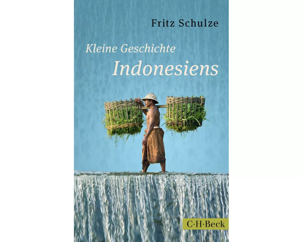 Kleine Geschichte Indonesiens